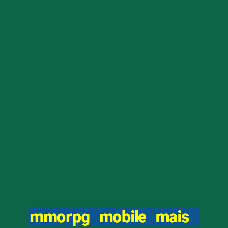 mmorpg mobile mais jogado 2024